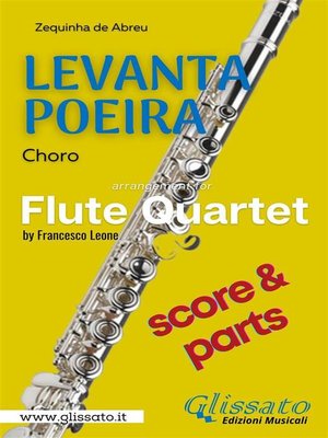 cover image of Levanta Poeira--Flute Quartet (parts & score)